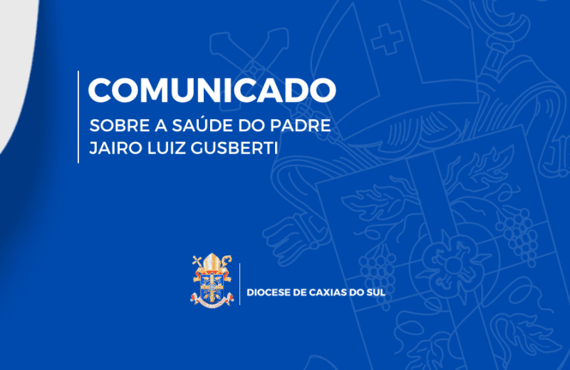 Foto de capa da notícia Nota sobre saúde do padre Jairo Luiz Gusberti